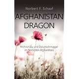 Afghanistan Dragonvon "Norbert F. Schaaf"
