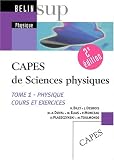 CAPES de sciences physiques : Tome 1 : Physique Cours et exercices