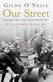 Our Street: East End Life in the Second World War