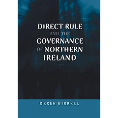 Direct Rule and the Governance of Northern Ireland