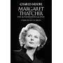 Margaret Thatcher: The Authorized Biography, Volum&hellip by Charles Moore