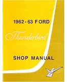 1962 1963 FORD THUNDERBIRD Shop Service Repair Manual