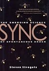 Sync: The Emerging Science of Spontaneous Order