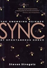 Sync: The Emerging Science of Spontaneous Order