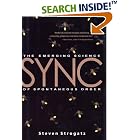 Sync: The Emerging Science of Spontaneous Order by Steven H. Strogatz