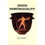 Greek Homosexuality: Updated and with a new Postsc&hellip by K. J. Dover