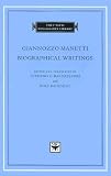 Biographical Writings (The I Tatti Renaissance Library)