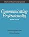 Communicating Professionally: A How-To-Do-It Manual for Library Applications (How to Do It Manuals for Librarians) (How to Do It Manuals for Librarians)