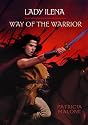 Lady Ilena: Way of the Warrior