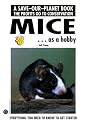 Mice As a Hobby (Save-Our-Planet)