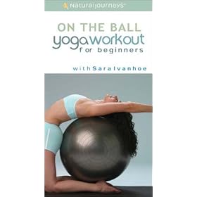 On Ball With Sara Ivanhoe: Yoga Workout for Begin [VHS]