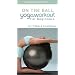 On Ball With Sara Ivanhoe: Yoga Workout for Begin [VHS]