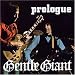 Prologue/Live 1974+1975/2cd von Gentle Giant - alle Infos
