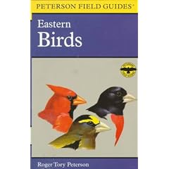 A Field Guide to the Birds: A Completely New Guide to All the Birds of Eastern and Central North America (Peterson Field Guides)