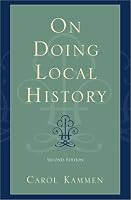 On Doing Local History (American Association for State and Local History Book Series)