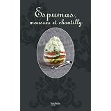 Espumas, mousses et chantillypar Isabelle Dreyfus