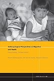 Anthropological perspectives on migration and health