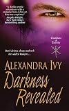 Darkness Revealed