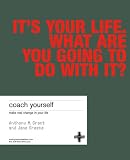 Books : Coach Yourself: Make Real Change in Your Life