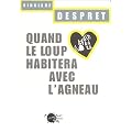Quand le loup habitera avec l'agneau