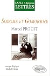 Proust, Sodome et Gomorrhe : CAPES, A...