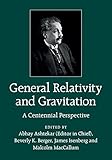 General relativity and gravitation : a centennial perspective
