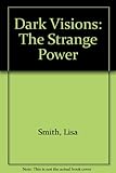 The strange power