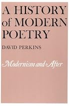 A History of Modern Poetry, Volume II: Modernism and After
