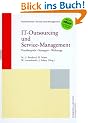 It-Outsourcing und Service-Management: Praxisbeispiele - Strategien - Werkzeuge