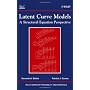 Latent Curve Models: A Structural Equation Perspec&hellip by Kenneth A. Bollen