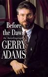 Before the Dawn: An Autobiography