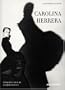 Carolina Herrera: Portrait of a Fashion Icon