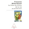 La Crise du milieu de la vie : Une deuxi�me chance