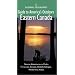 National Geographic Guide to America's Outdoors: Eastern Canada (NG Guide to America's Outdoor)