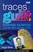 Book Traces of Guilt: Forensic Science and the Fight Against Crime