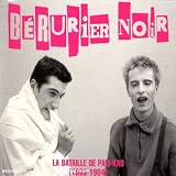 Revue Bérurier Noir  / La Bataille De Pali-Kao (1983-1984)