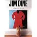 Jim Dine: Walking Memory 1959-1969
