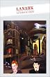 Lanark: Life in Four Books: A Life in 4 Books (Canongate Classics)
