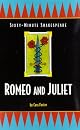 The Sixty-Minute Shakespeare : Romeo and Juliet (Classics for All Ages)