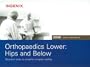 Code Pathways for Orthopaedics Lower Hips & Below 2008