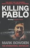 Killing Pablo: The Hunt for the Richest, Most Powerful Criminal in History