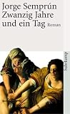 Produkt-Bild: Zwanzig Jahre und ein Tag: Roman (suhrkamp taschenbuch)