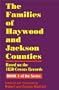 The Families of Haywood and Jackson Counties, North Carolina: Based on the 1850 Census Records
