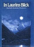Produkt-Bild: In Laurins Blick. Das Buch deutscher Phantasten. Geschichten u.a.v.Jean Paul, K.La&szlig;witz, Paul Scheerbart, Georg Heym, Arno Schmidt, Barbara Frischmuth (Titelgeschichte). Ullstein TB 20550. Saubere TB-Broschur, sauberes Exemplar. - 319 S. (pages)