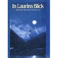In Laurins Blick. Das Buch deutscher Phantasten. Geschichten u.a.v.Jean Paul, K.La�witz, Paul Scheerbart, Georg Heym, Arno Schmidt, Barbara Frischmuth (Titelgeschichte). Ullstein TB 20550. Saubere TB-Broschur, sauberes Exemplar. - 319 S. (pages)
