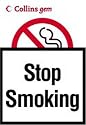 Stop Smoking (Collins GEM)