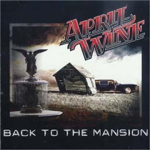 APRIL WINE - Back To The Mansion - Zortam Music