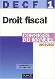 DECF numéro 1 : Droit fiscal : Corrigés du manuel