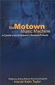 The Motown Music Machine