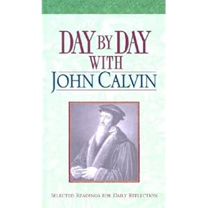 Day by Day with John Calvin